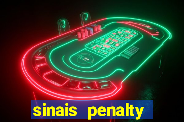 sinais penalty shoot out